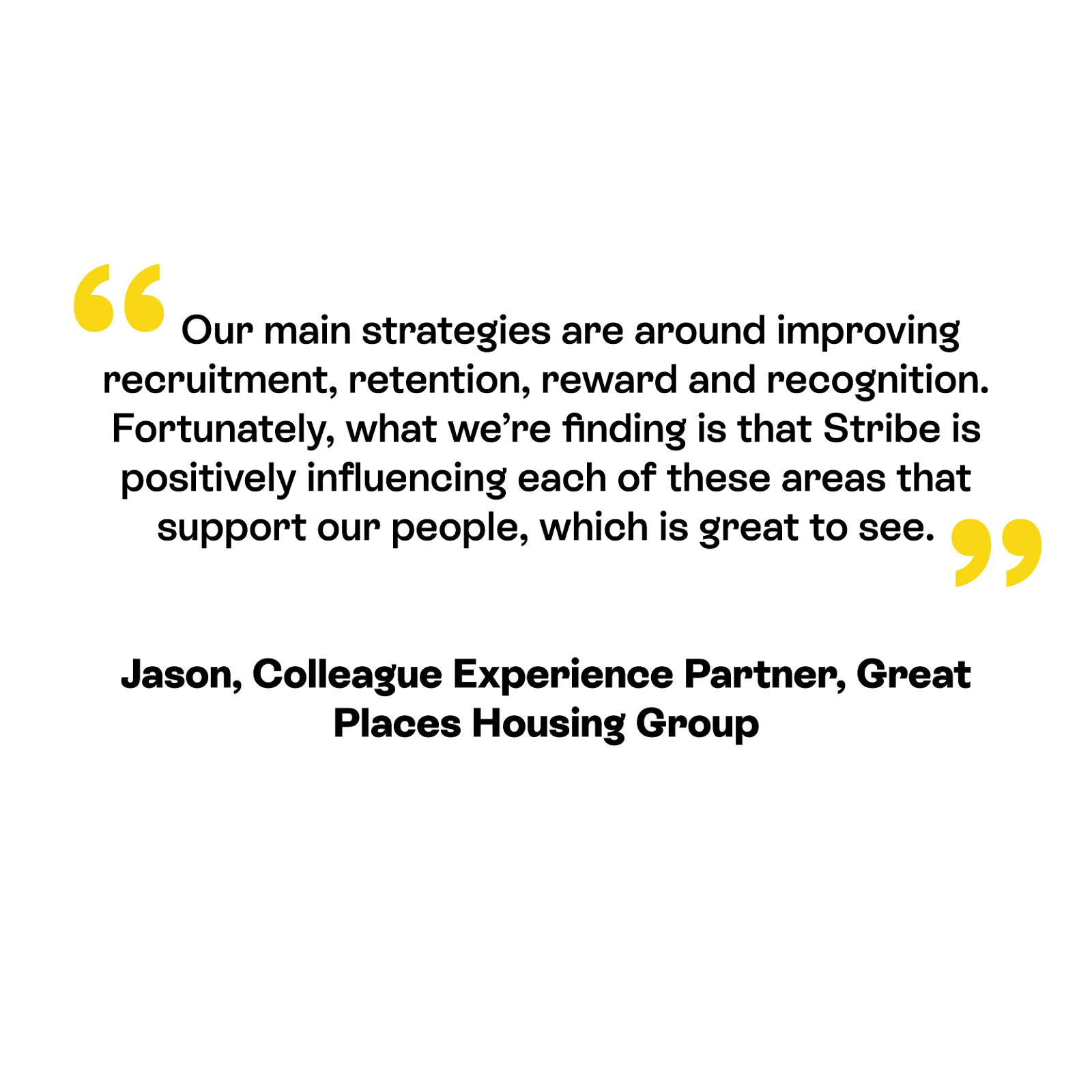 A positive testimonial for Stribe from a manager at Great Places.