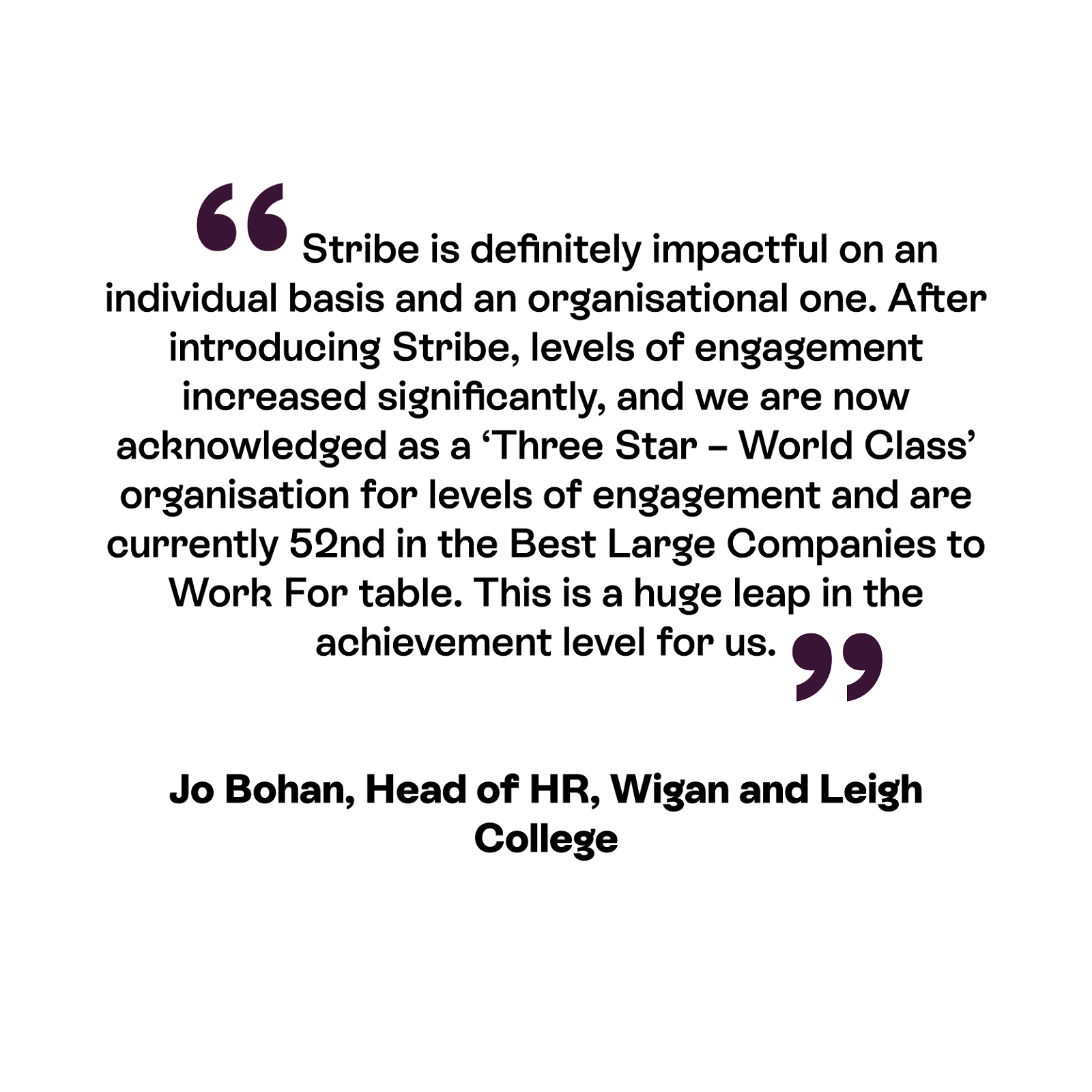 A positive testimonial for Stribe from a manager at Wigan and Leigh College.