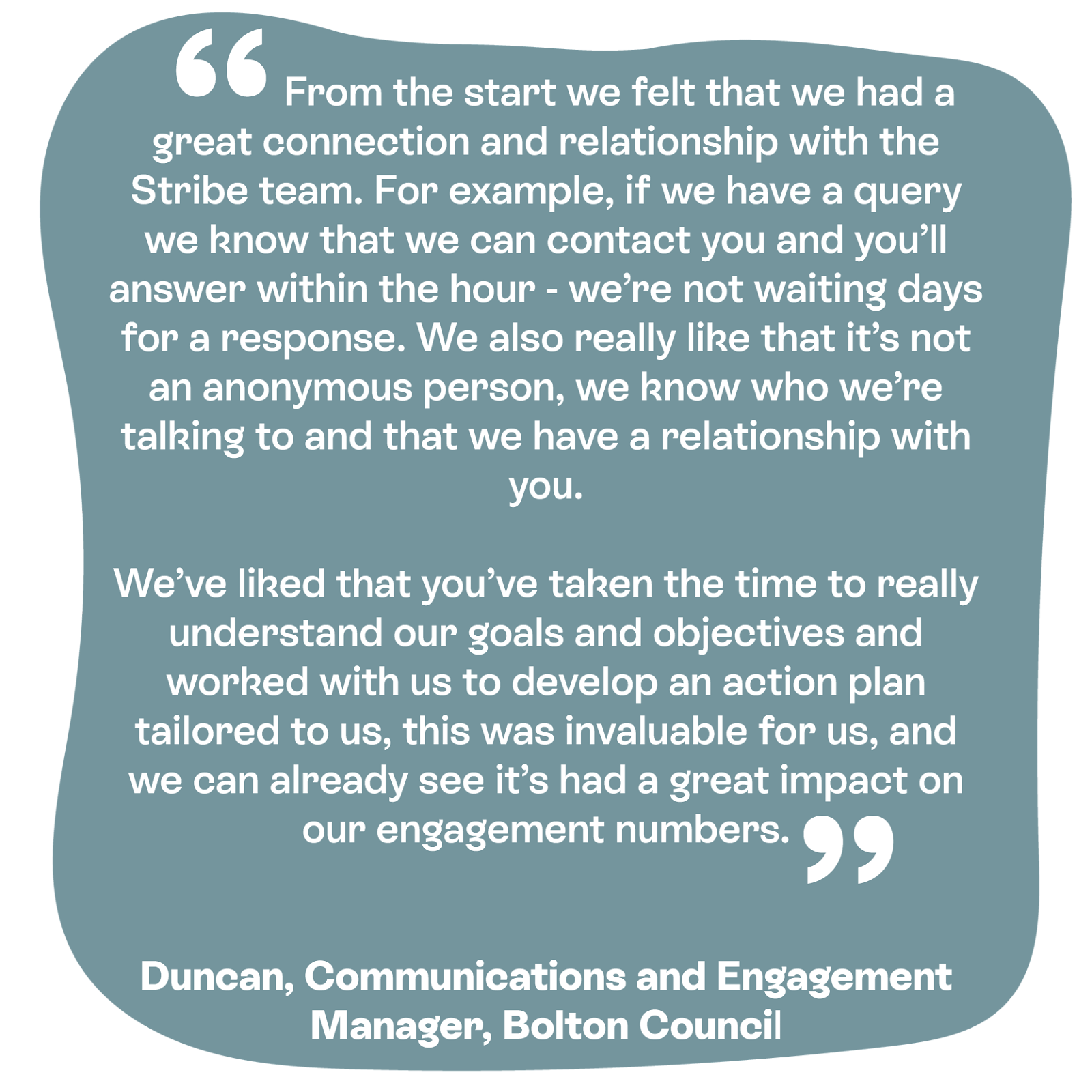 A positive testimonial for Stribe from a manager at Bolton Council.